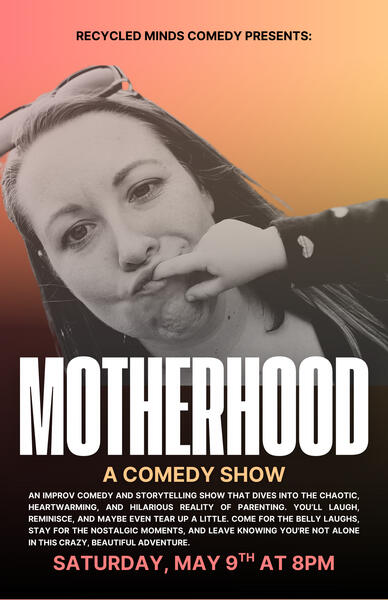 Motherhood Poster for Show Motherhood Poster for Show